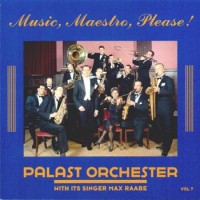Purchase Max Raabe & Palast Orchester - Music, Maestro, Please!