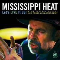 Purchase Mississippi Heat - Let's Live It Up!