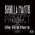 Buy Squilla Mantis Project - We Are Here Mp3 Download