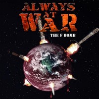 Purchase Always At War - The F Bomb