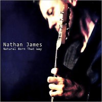 Purchase Nathan James - Natural Born That Way