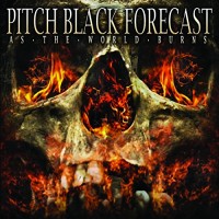 Purchase Pitch Black Forecast - As The World Burns