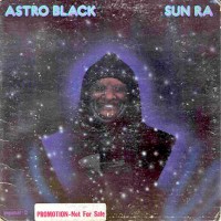 Purchase Sun Ra - Astro Black (Vinyl)