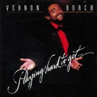 Purchase Vernon Burch - Playing Hard To Get (Vinyl)
