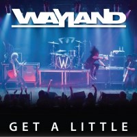 Purchase Wayland - Get A Little (CDS)