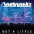 Buy Wayland - Get A Little (CDS) Mp3 Download