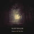 Buy Sleep Dealer - Shadows Of The Past Mp3 Download