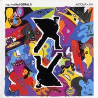 Purchase A Guy Called Gerald - Automanikk