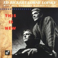 Purchase Ed Bickert - This Is New (With Lorne Lofsky)