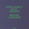 Buy Keith Jarrett - Solo Concerts: Bremen & Lausanne (Remastered 1986) CD1 Mp3 Download