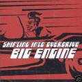 Buy Big Engine - Shifting Into Overdrive Mp3 Download