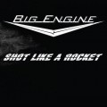 Buy Big Engine - Shot Like A Rocket Mp3 Download