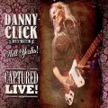 Buy Danny Click & The Hell Yeahs! - Captured Live! Mp3 Download