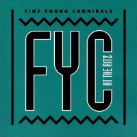 Purchase Fine Young Cannibals - At The Ritz (Live)