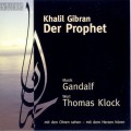 Buy Gandalf - Khalil Gibran: Der Prophet (With Thomas Klock) Mp3 Download