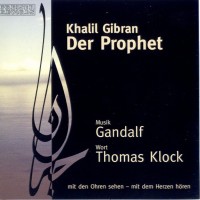 Purchase Gandalf - Khalil Gibran: Der Prophet (With Thomas Klock)