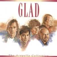 Purchase Glad - The Acapella Collection