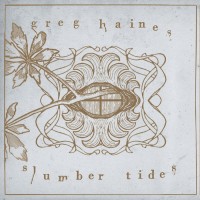 Purchase Greg Haines - Slumber Tides