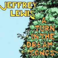 Purchase Jeffrey Lewis - A Turn In The Dream-Songs