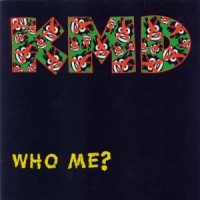 Purchase Kmd - Who Me? - Humrush (MCD)