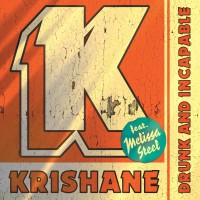 Purchase Krishane - Drunk And Incapable (CDS)
