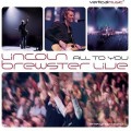 Buy Lincoln Brewster - All To You... Live CD2 Mp3 Download