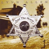 Purchase Lynn Allen - And The Horse You Rode In On