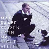 Purchase Max Raabe - Küssen Kann Man Nicht Alleine