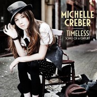 Purchase Michelle Creber - Timeless - Songs Of A Century
