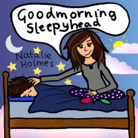 Purchase Natalie Holmes - Goodmorning Sleepyhead