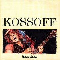 Purchase Paul Kossoff - Blue Soul