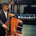 Buy Rodney Whitaker - When We Find Ourselves Alone Mp3 Download
