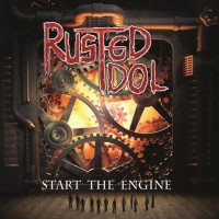 Purchase Rusted Idol - Start The Engine