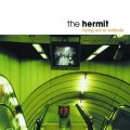 Buy The Hermit - Flying Out Of Solitude Mp3 Download
