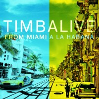 Purchase Timbalive - From Miami A La Habana
