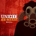 Buy Unicode - Acid Rocker (EP) Mp3 Download