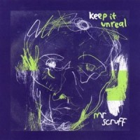 Purchase VA - Keep It Unreal Nye 2007/08 Mr Scruff Mix