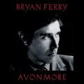 Buy Bryan Ferry - Avonmore Mp3 Download