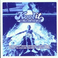 Purchase VA - Kool It: Soul, Funk & Jazz Go Latin