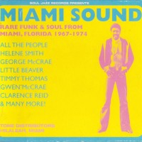 Purchase VA - Miami Sound: Rare Funk & Soul From Miami, Florida 1967-1974