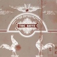 Purchase The Shys - You'll Never Understand This Band The Way That I Do