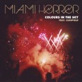 Buy Miami Horror - Colours In The Sky (CDS) Mp3 Download
