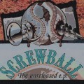 Buy Screwball - The Unreleased (EP) Mp3 Download