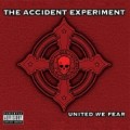 Buy The Accident Experiment - United We Fear Mp3 Download