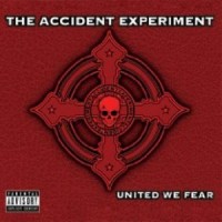 Purchase The Accident Experiment - United We Fear