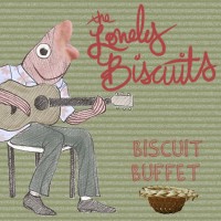 Purchase The Lonely Biscuits - Biscuit Buffet (EP)
