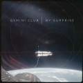 Buy Gemini Club - By Surprise (CDS) Mp3 Download
