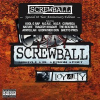 Purchase Screwball - Loyalty (Special 10 Year Anniversary Edition)