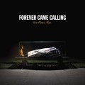 Buy Forever Came Calling - What Matters Most Mp3 Download