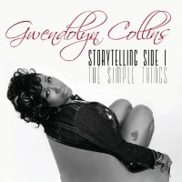 Purchase Gwendolyn Collins - Storytelling Side I / The Simple Things